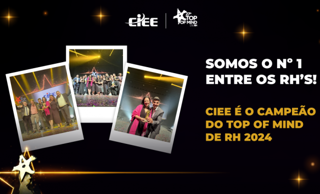Somos o Nº 1 entre os RH's! O CIEE é campeão do Top Of Mind de RH 2024